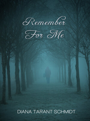 cover image of Remember For Me